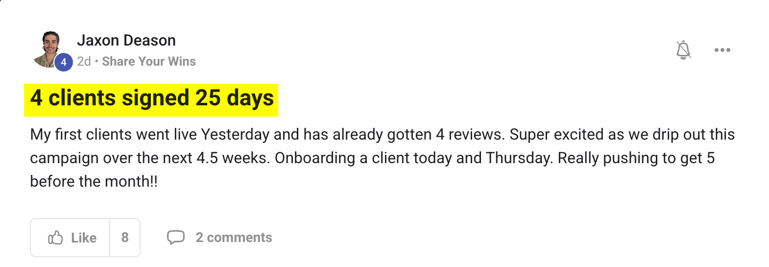 Jaxon Deason community win: 4 clients in 25 days